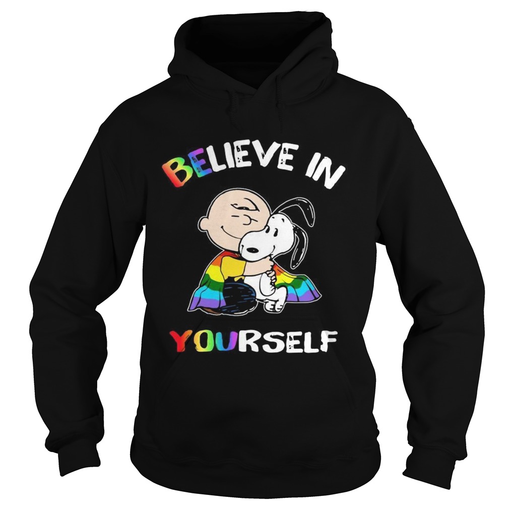 Lgbt Snoopy and Charlie Brown believe in yourself Hoodie