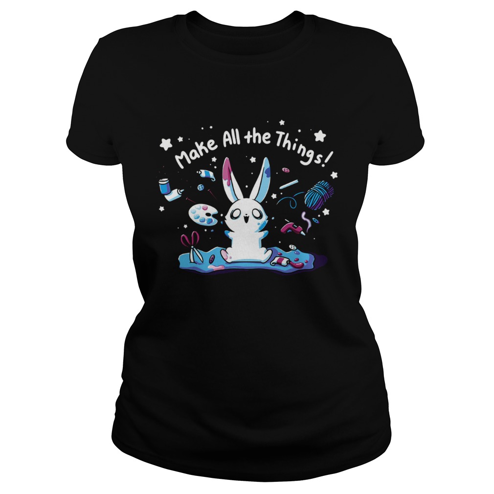 Make all the things bunny Classic Ladies