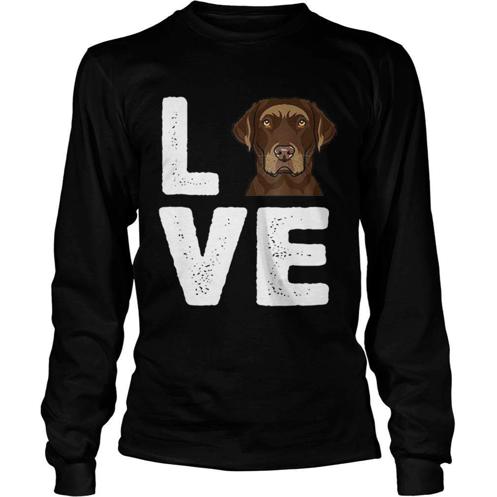 Official Chocolate Labrador I Love My Chocolate Lab LongSleeve