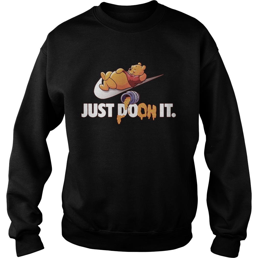 Pooh just pooh it Sweatshirt