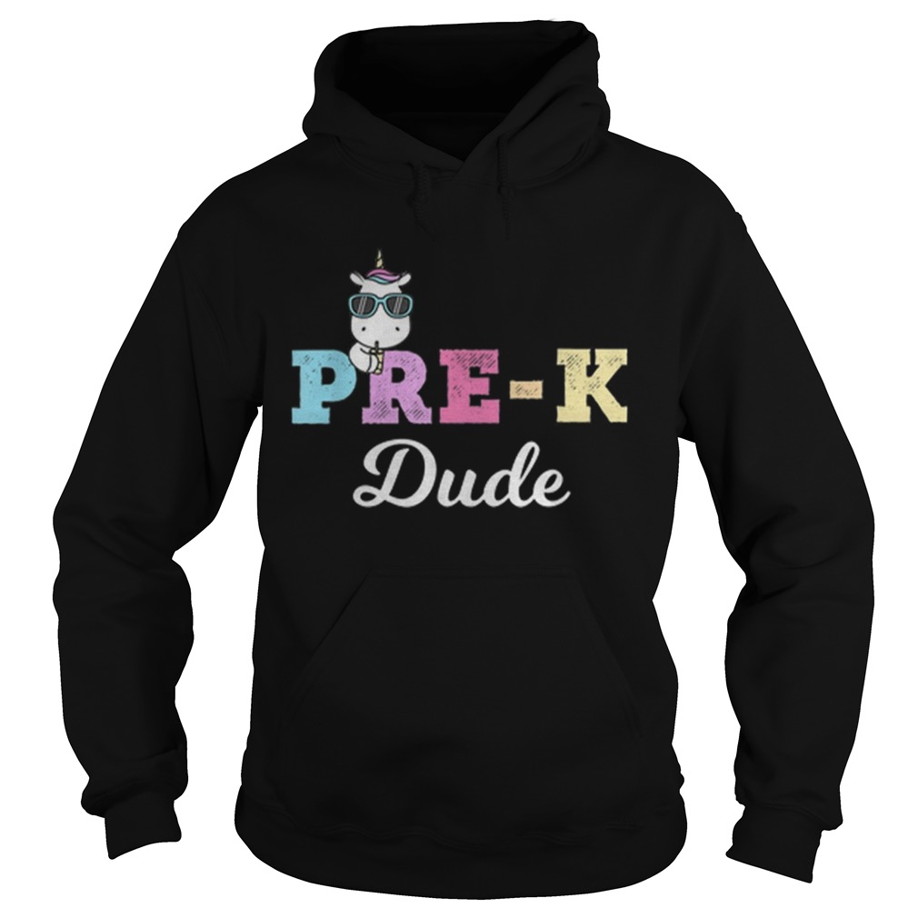 PreK Dude Cute Unicorn First Day Pre Kindergarten Tee Hoodie