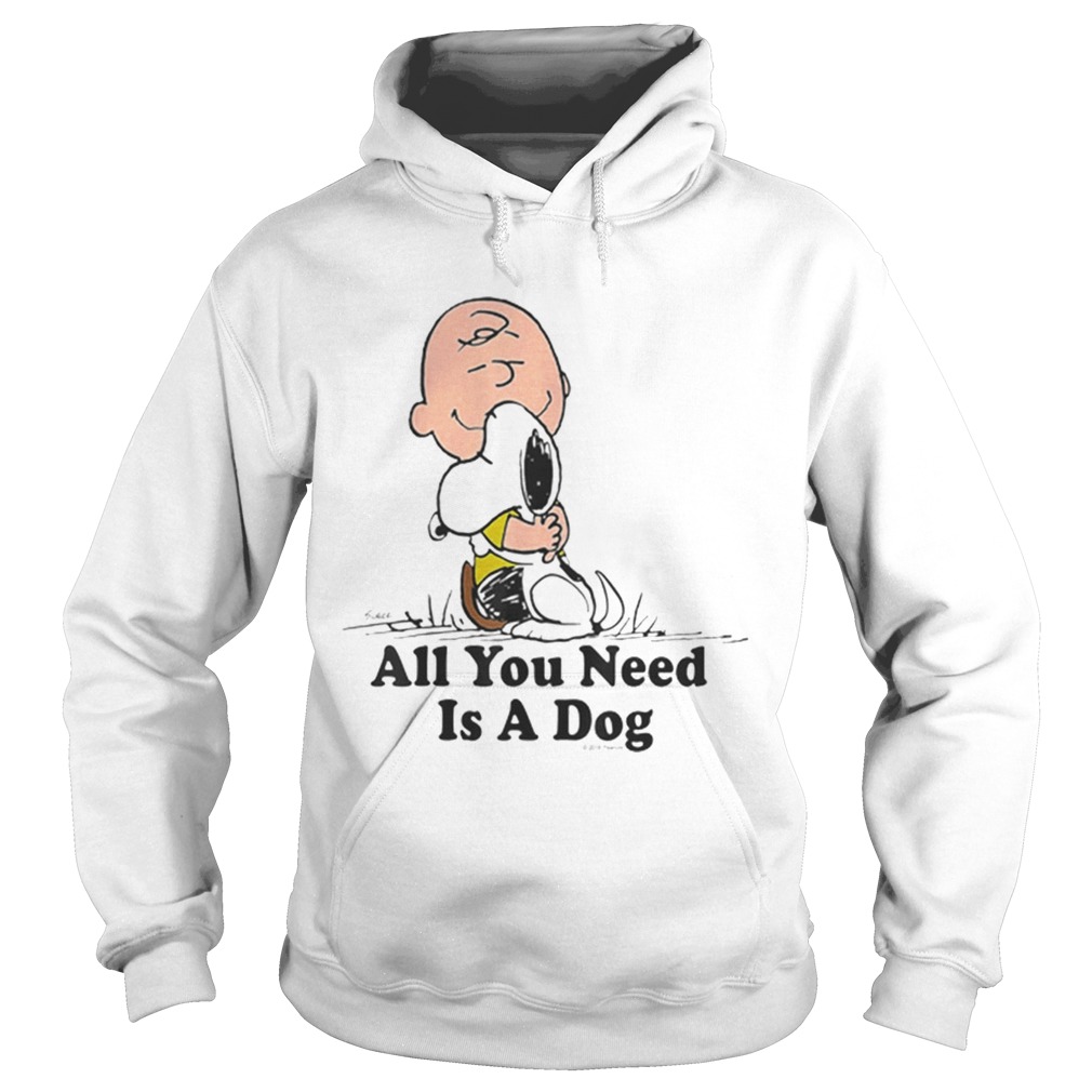 Snoopy And Peanut Hugging Together All You Need Is A Dog Hoodie