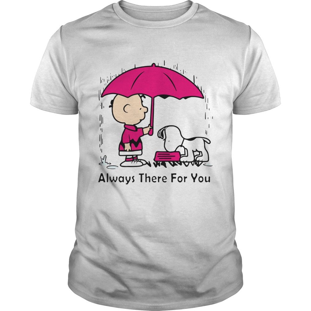 Snoopy and Chair Brown always there for you shirt
