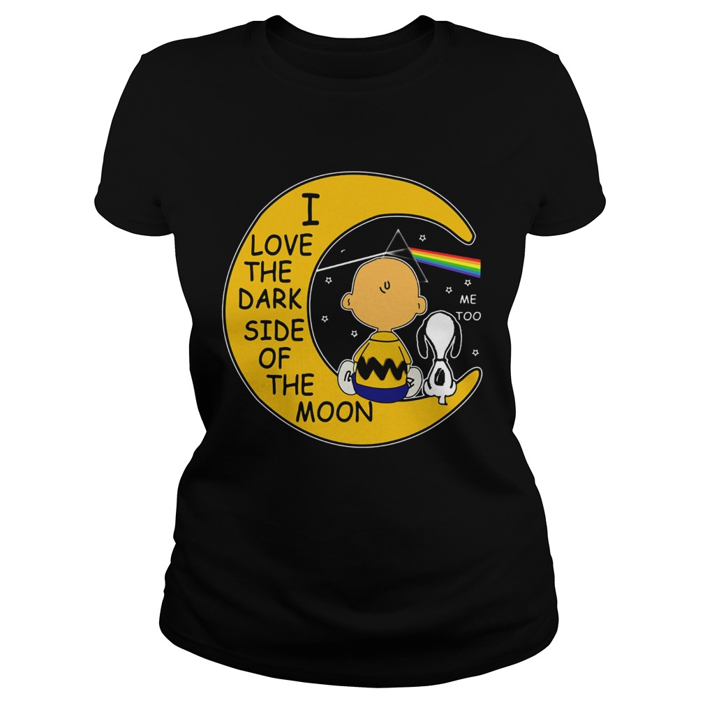 Snoopy and Charlie Brown I love the dark side of the moon Classic Ladies