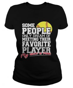 Softball some people only dream of meeting their favorite player Classic Ladies