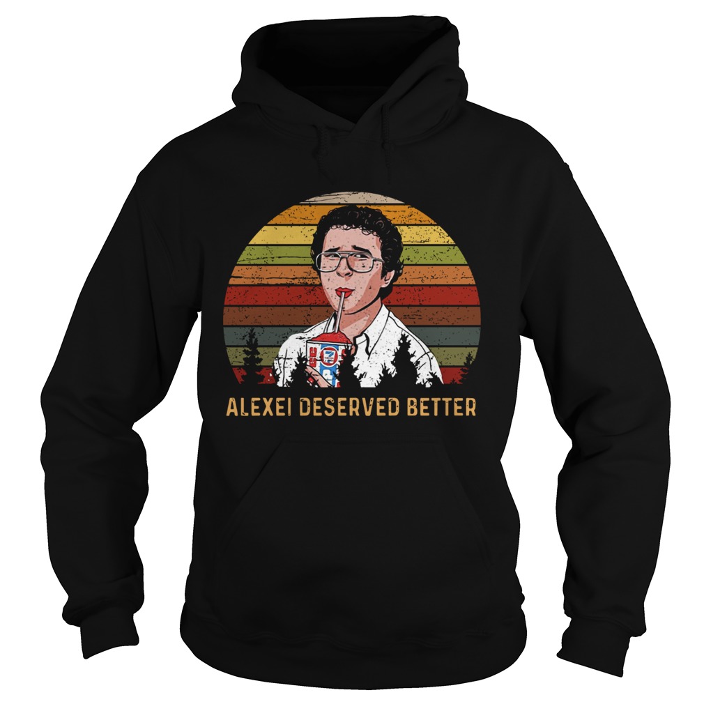 Stranger Things Alexei deserved better vintage Hoodie