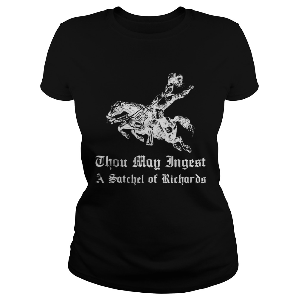 Thou May Ingest A Satchel Of Richards Classic Ladies