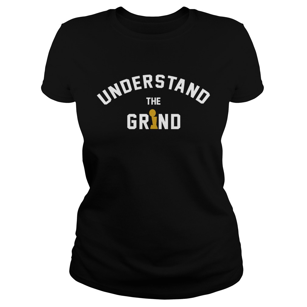 Understand the grind Classic Ladies