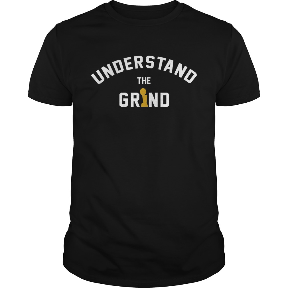 Understand the grind Unisex