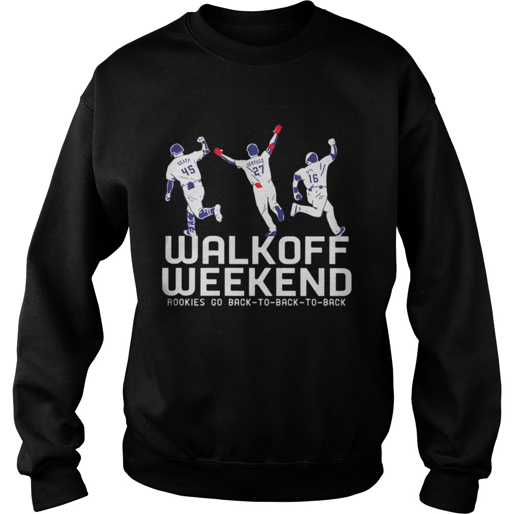 Walk Off Weekend Rookies Go Back To Back To Back Shirt Sweatshirt