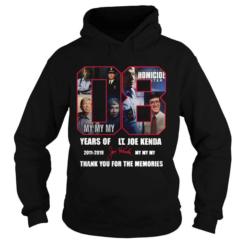 08 years of It Joe Kenda 2011 2019 my my my thank you for the memories Hoodie
