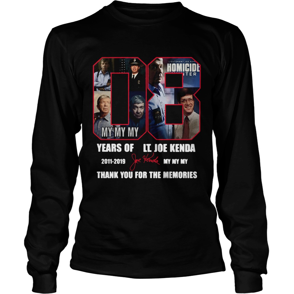 08 years of It Joe Kenda 2011 2019 my my my thank you for the memories LongSleeve