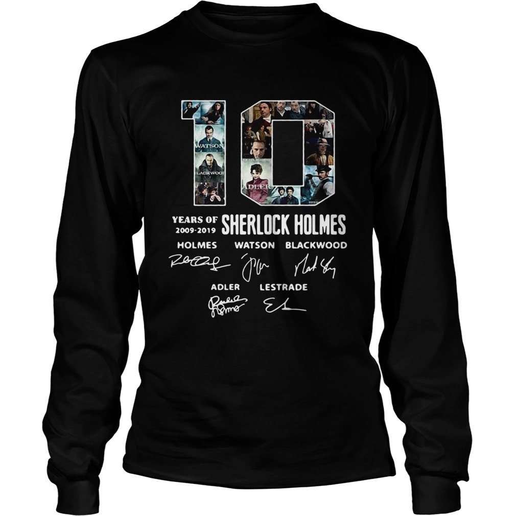 10 Years Of 20092019 Sherlock Holmes Signature LongSleeve