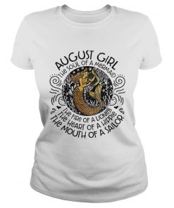 1566645228August Girl The Soul Of A Mermaid Birthday T-Shirt Classic Ladies
