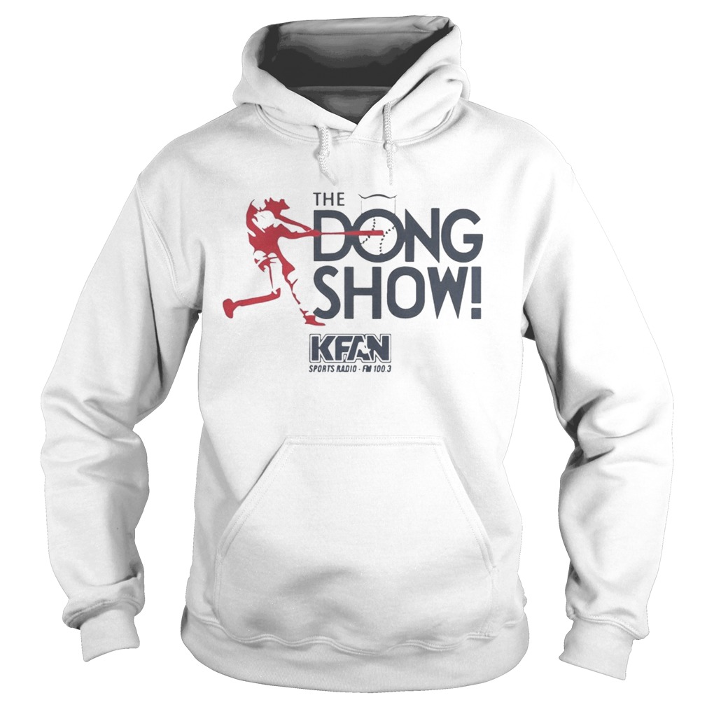 2019 KFAN State Fair The Dong Show Tee Shirt Hoodie