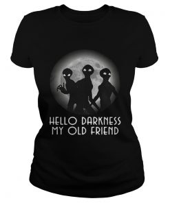 Aliens hello darkness my old friend  Classic Ladies