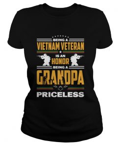 Being a Vietnam veteran is an honor being a grandpa priceless  Classic Ladies