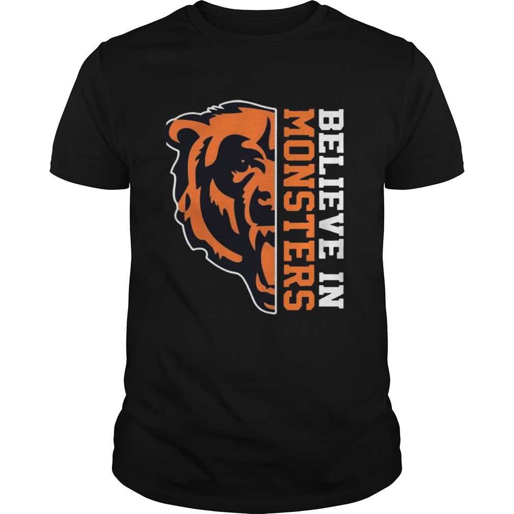 Believe In Monsters Chicago Bears Football Fan TShirt
