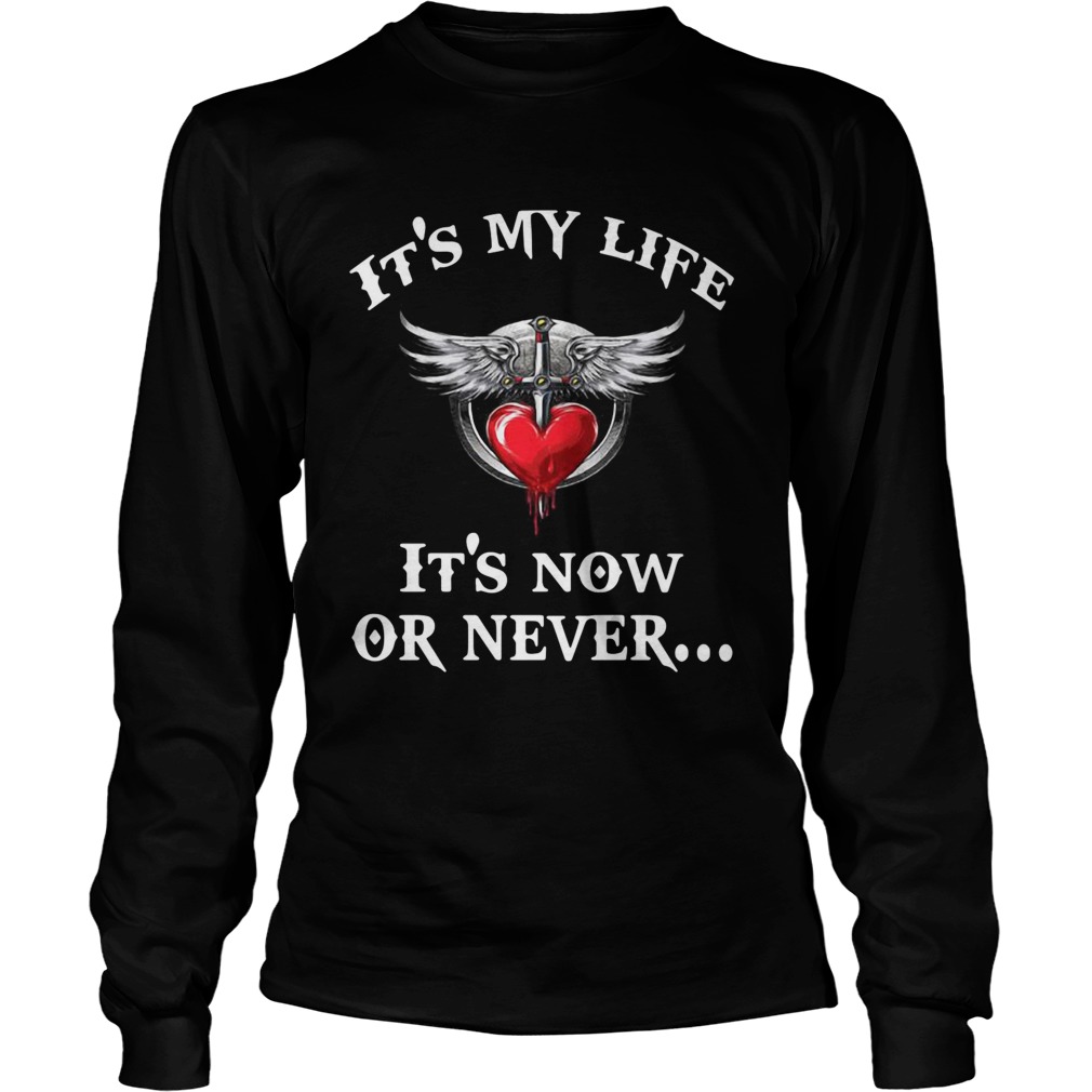 Bon Jovi its my life its now or never LongSleeve
