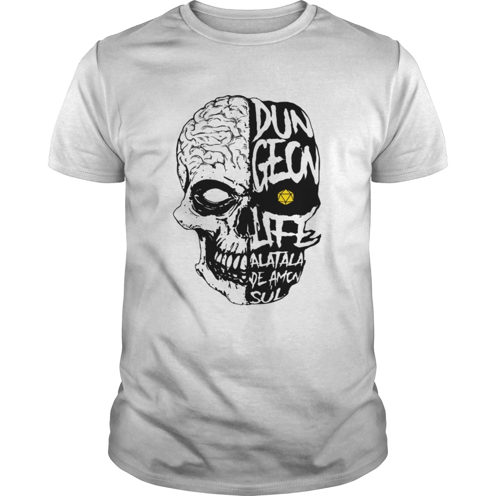 Brainheaddungeon life tshirt