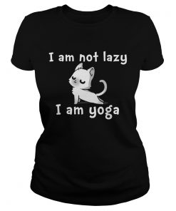 Cat yoga I am not lazy I am yoga  Classic Ladies