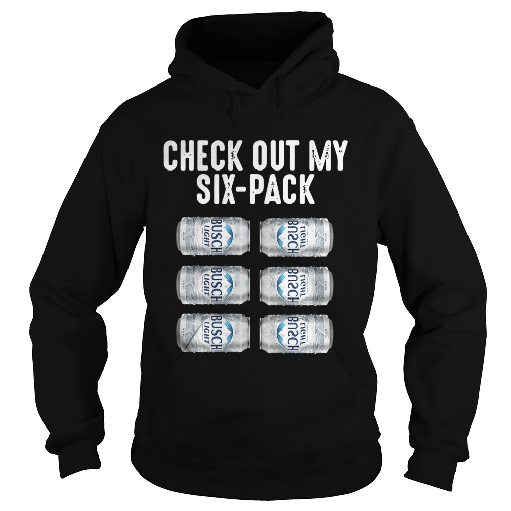 Check out my six pack Busch Light Hoodie