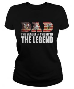 Dad The Seabee The Myth The Legend TShirt Classic Ladies