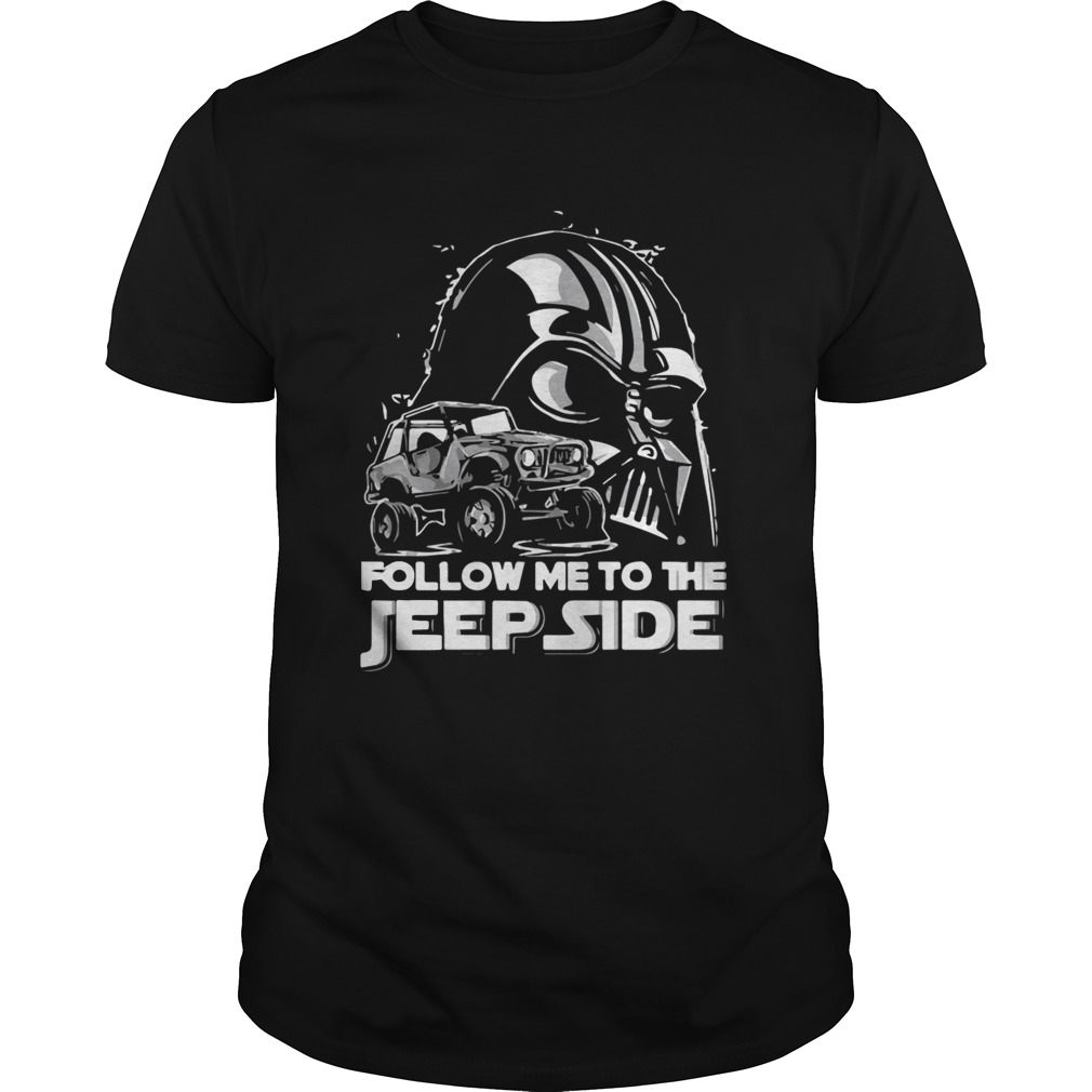Darth Vader Follow Me To The Jeep Side Shirt