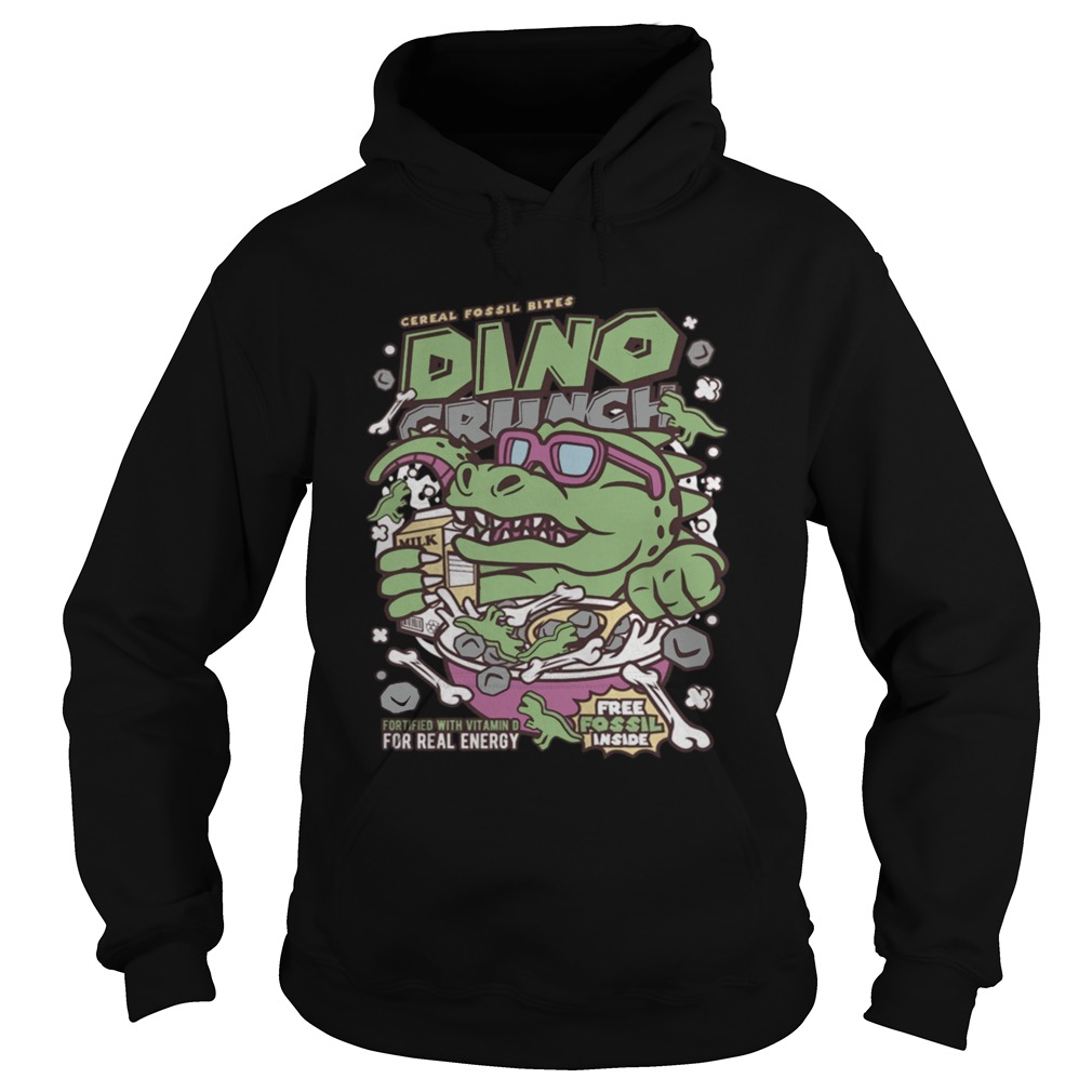 Dino crunc t Hoodie