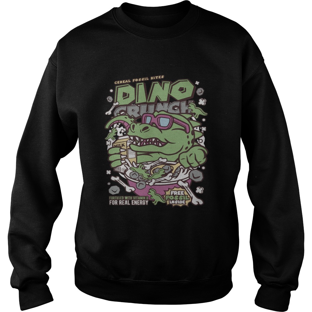 Dino crunc t Sweatshirt