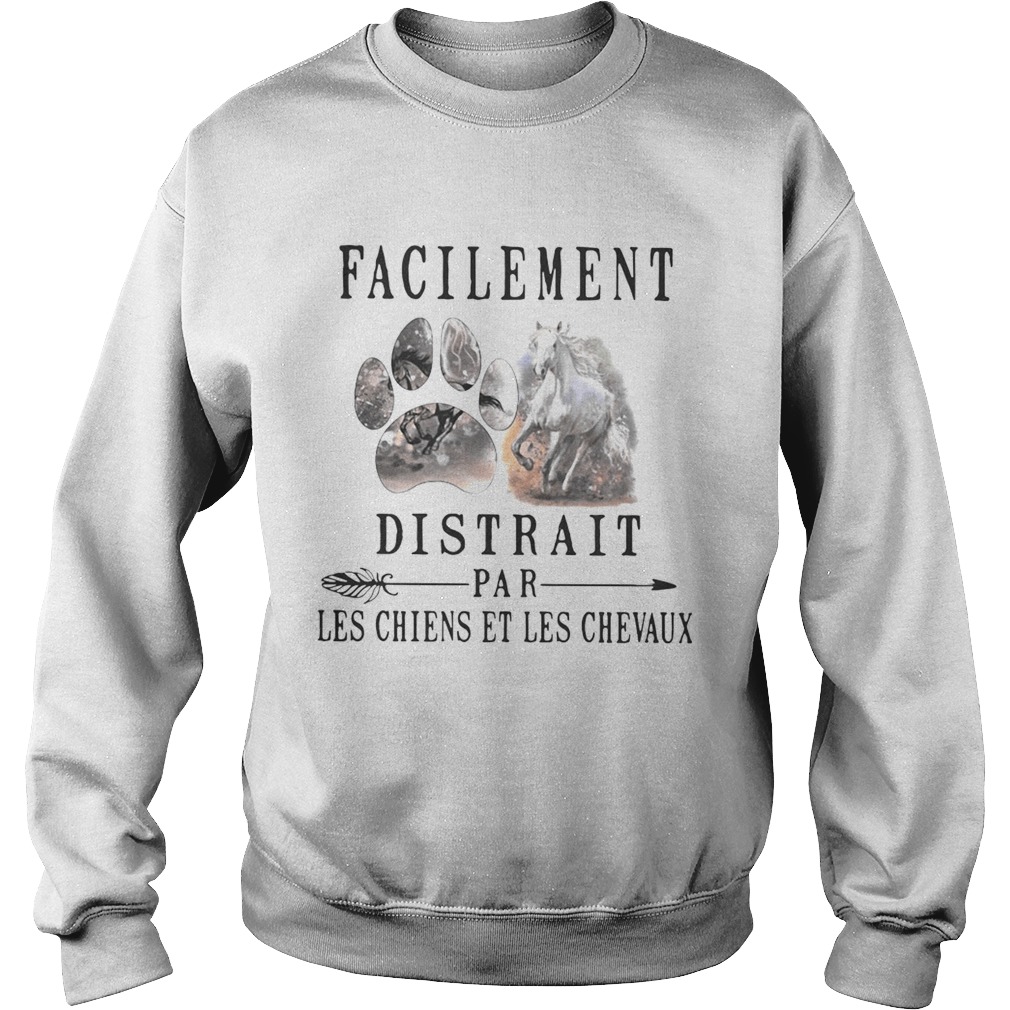 Facilement distrait par les chiens et les chevaux Sweatshirt