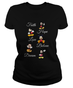 Faith Hope Love Believe Dream Mickey  Classic Ladies
