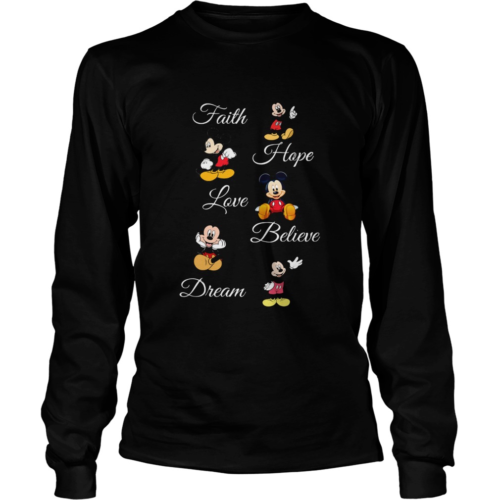 Faith Hope Love Believe Dream Mickey LongSleeve