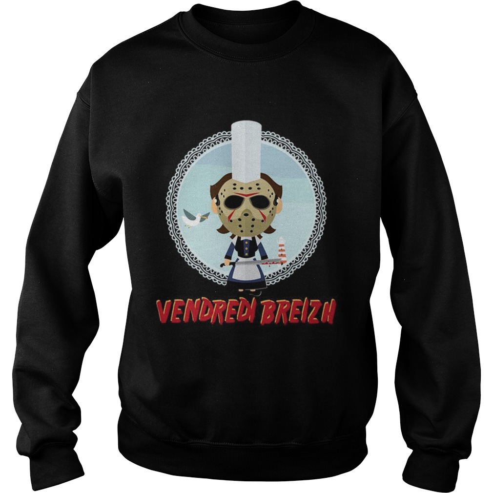 Friday breizh t Sweatshirt