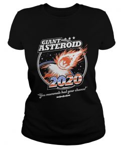 Giant Asteroid 2020 Shirt Classic Ladies