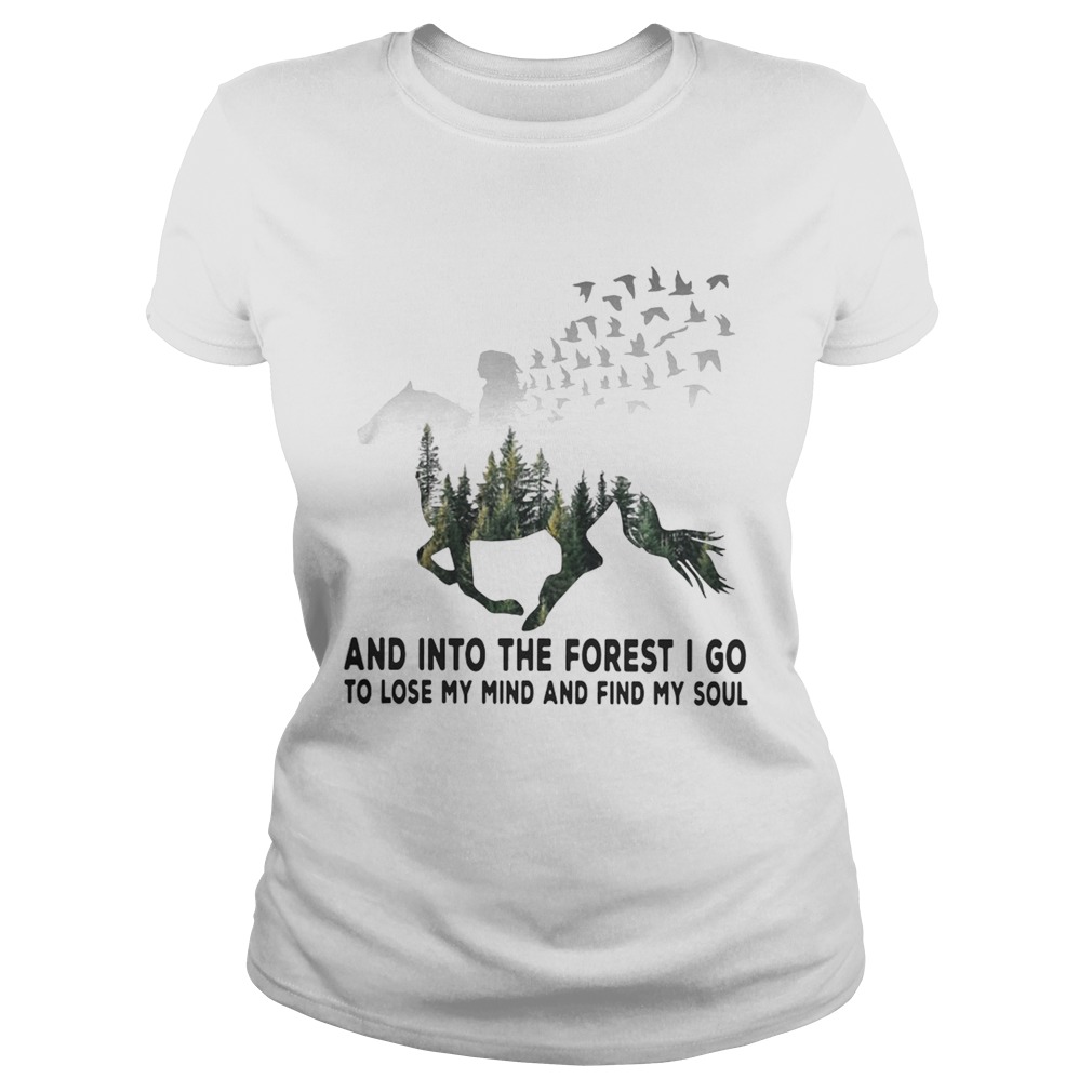 Girl riding horse and into the forestI go to lose my mind and find Classic Ladies
