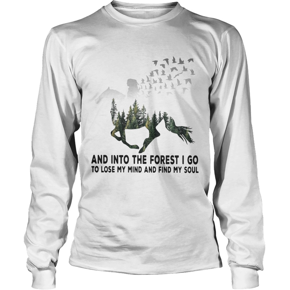 Girl riding horse and into the forestI go to lose my mind and find LongSleeve