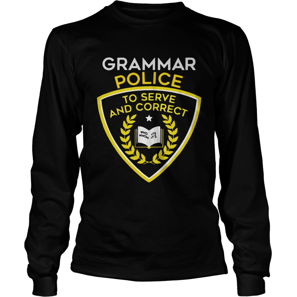 Grammar police to serve and correct LongSleeve