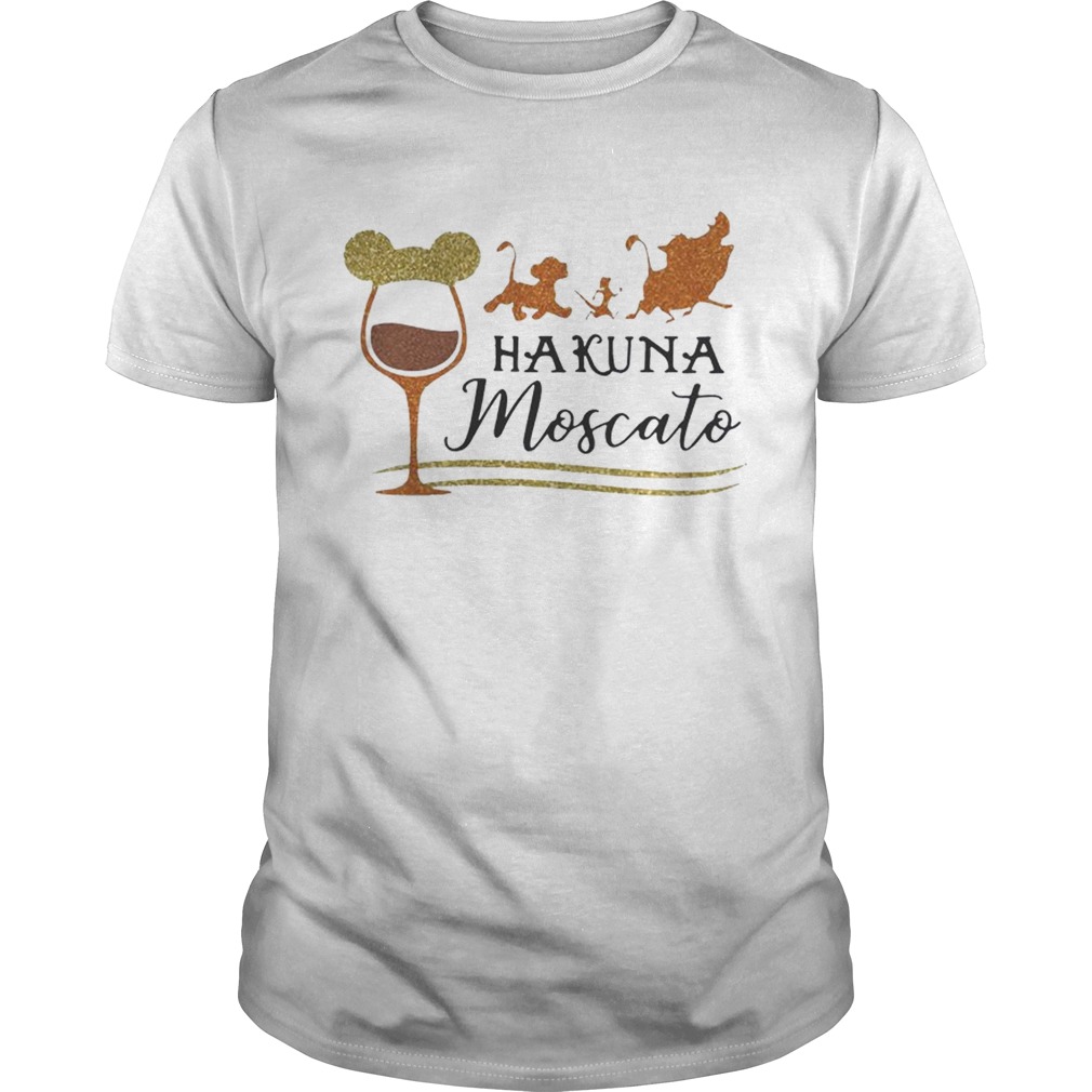 Hakuna Matata Moscato wine disney shirt