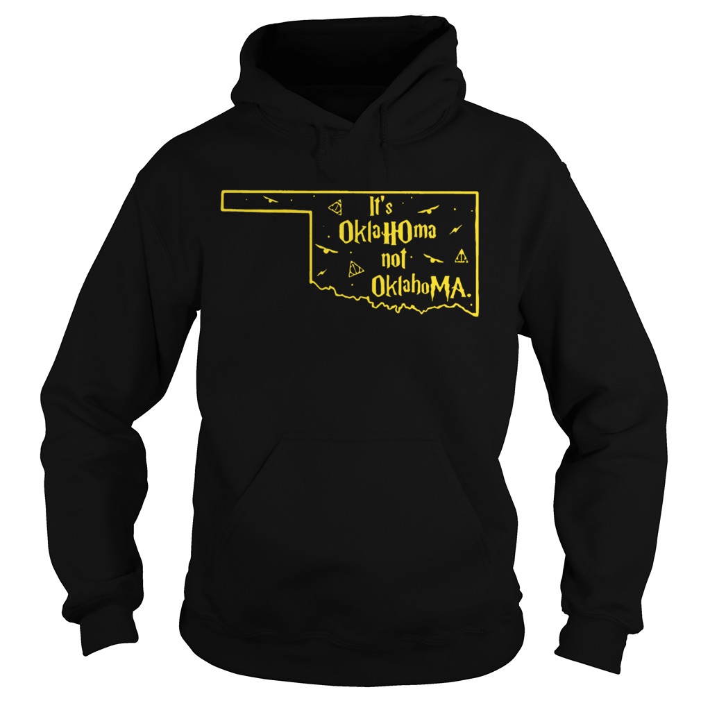 Harry Potter its oklahoma not oklahoma Hoodie