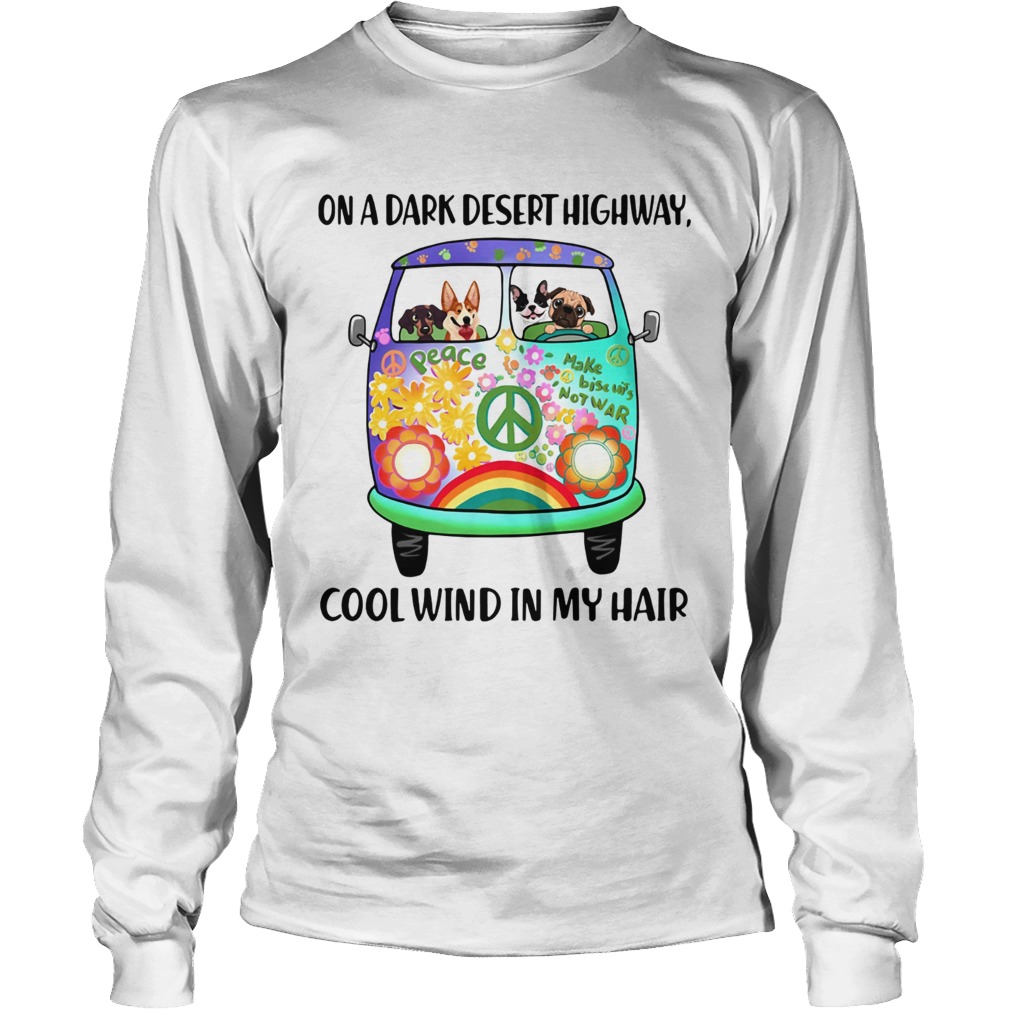 Hippie bus dogs in a dark desert highway cool wind in my hair LongSleeve