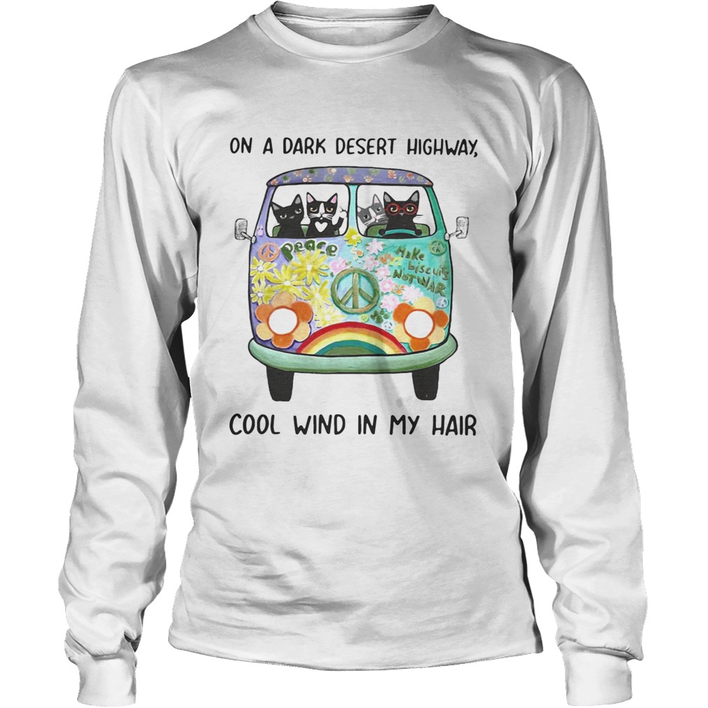 Hippie cats On a dark desert highway cool wind in my hair LongSleeve