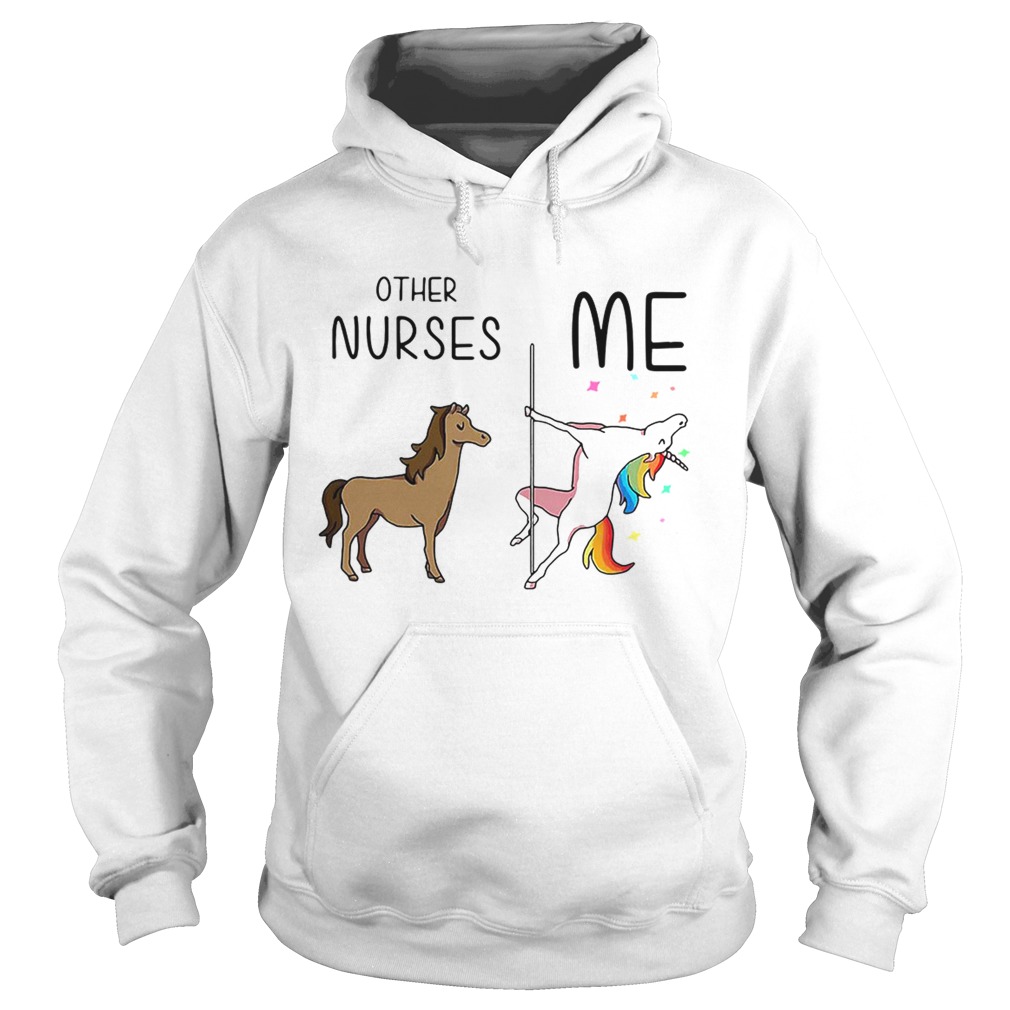 Horse unicorn pole dance other nurses me LlMlTED EDlTlON Hoodie