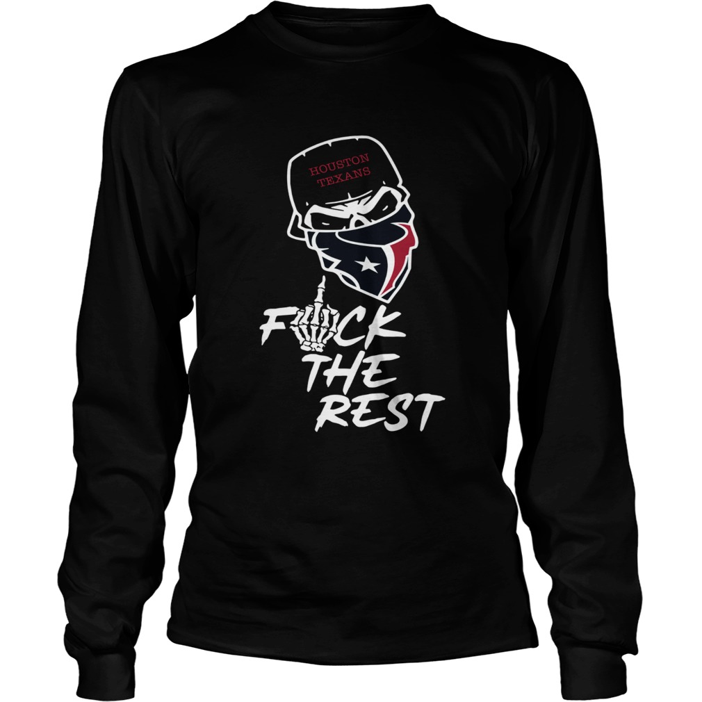 Houston Texans fuck the rest LongSleeve