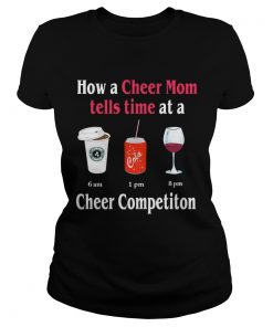 How a Cheer Mom tells time at a Coffee Coca Wine Cheer competition  Classic Ladies