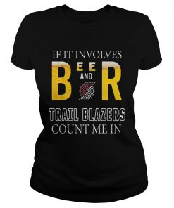 If it involves beer and Portland Trail Blazers count me in  Classic Ladies