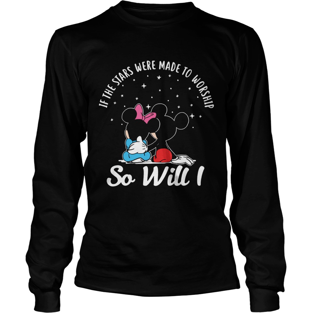 If the stars were made to worship so will I Mickey and Minnie LongSleeve