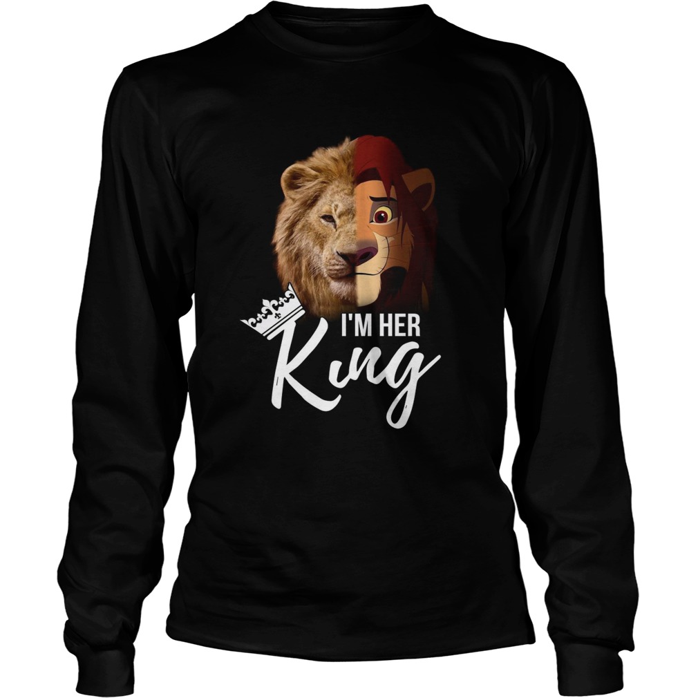 Im her King The Lion King LongSleeve