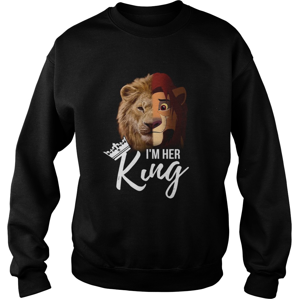 Im her King The Lion King Sweatshirt