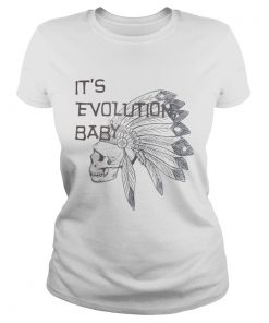 Its Evolution Baby  Classic Ladies